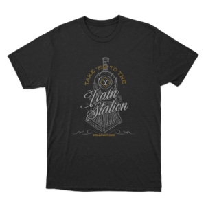 Yellowstone Take Em To The Train Station Unisex T Shirt Black